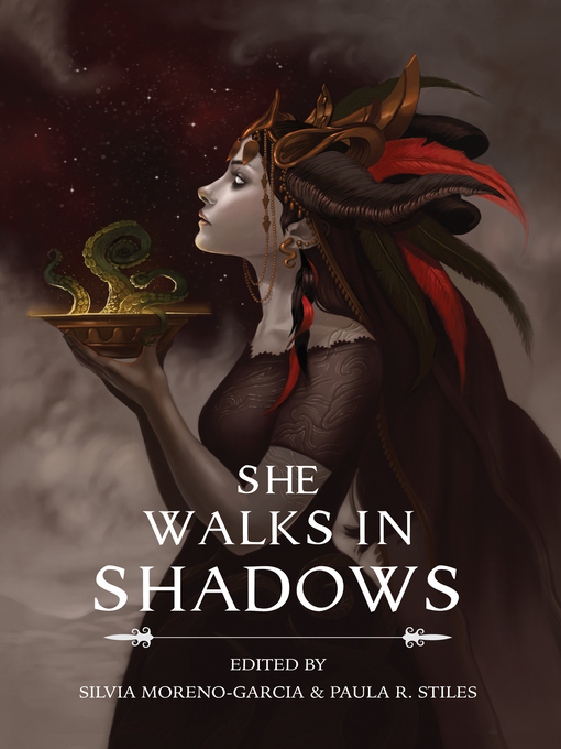 Title details for She Walks in Shadows by Silvia Moreno-Garcia - Wait list